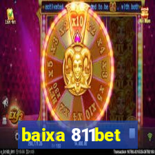 baixa 811bet